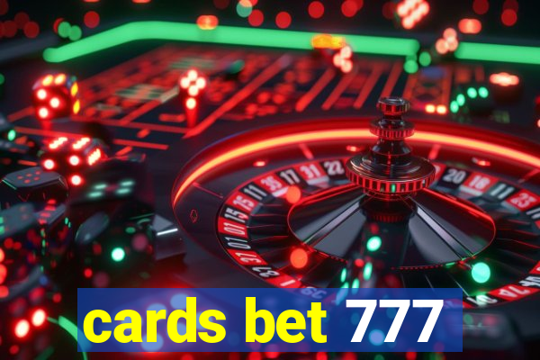 cards bet 777